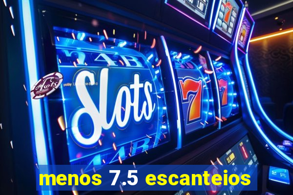 menos 7.5 escanteios